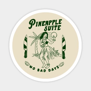 pineapple suite Magnet